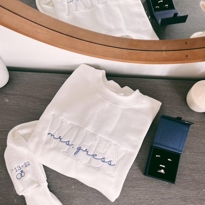 Wifey Personalized Embroidery Bridal and Engagement sweatshirt