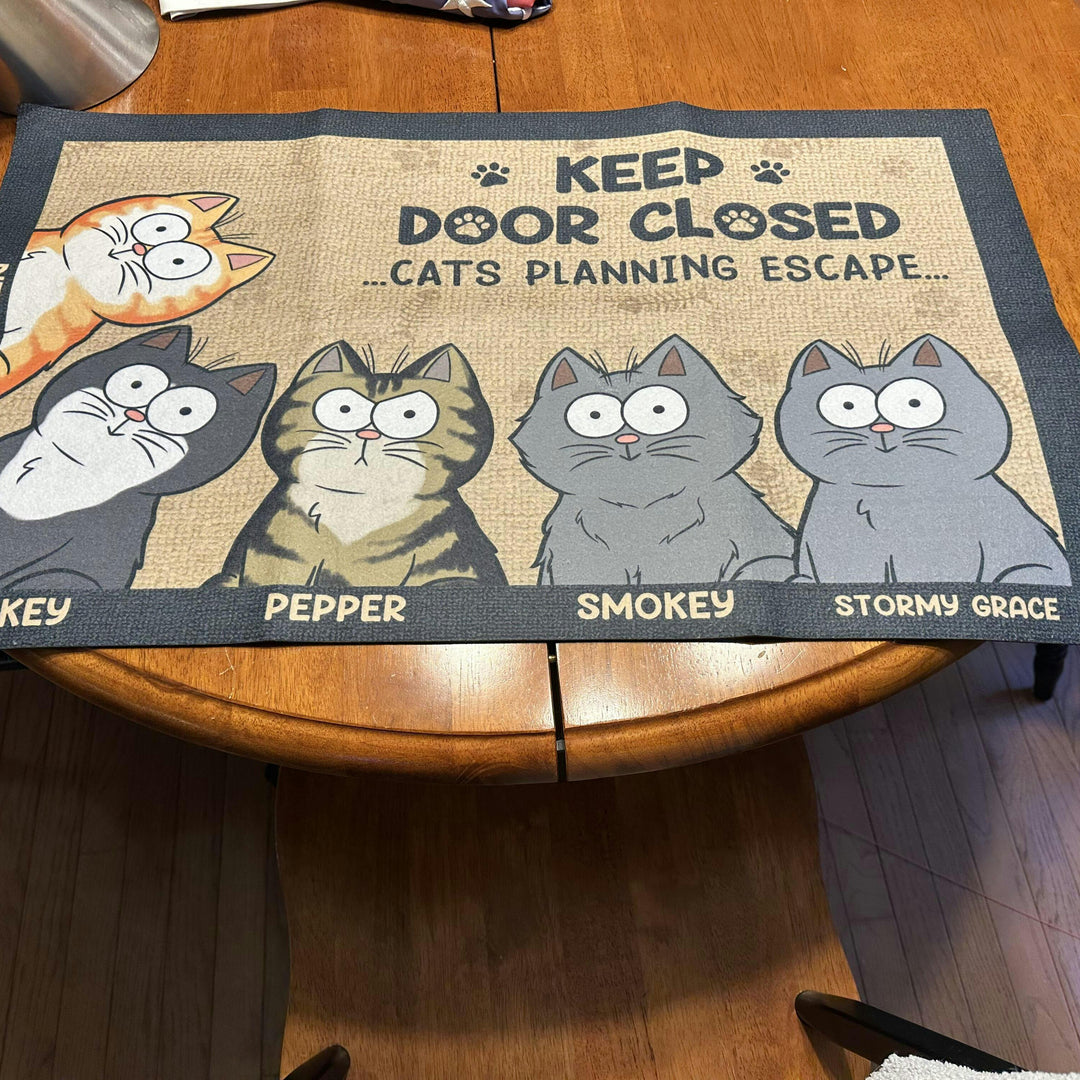 Don't Let The Cat Out No Matter What He Tells You - Cat Personalized Custom Home Decor Decorative Mat