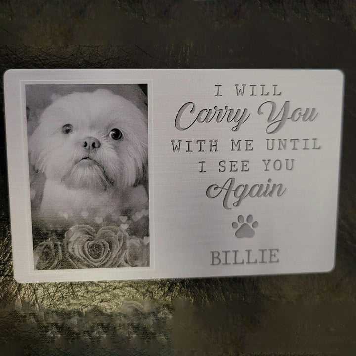 Custom Photo My Pawprints May No Longer Be In Your House - Memorial Personalized Custom Aluminum Wallet Card