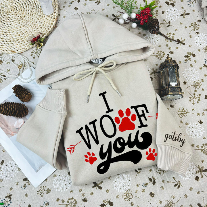 Custom Valentine's Day i woof you hoodie