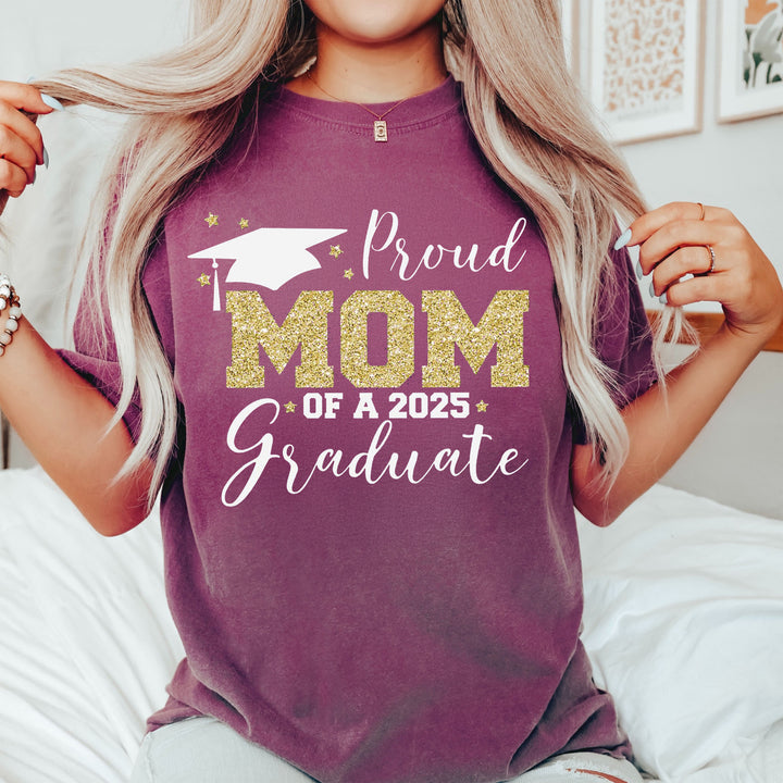 Proud Mom of a 2025 graduate t-shirt