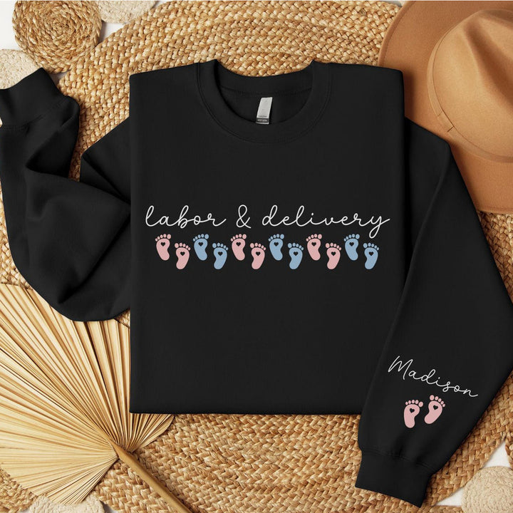 Custom Labor and Delivery Nurse Sweatshirt