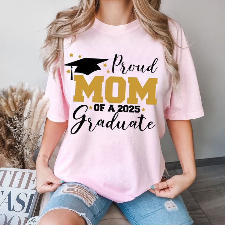 Proud Mom of a 2025 graduate t-shirt