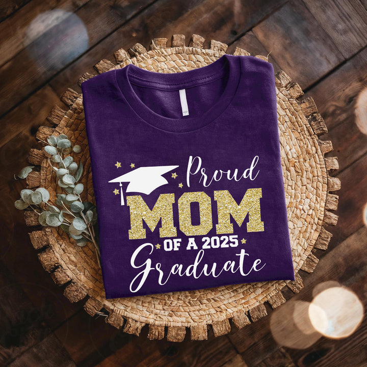 Proud Mom of a 2025 graduate t-shirt