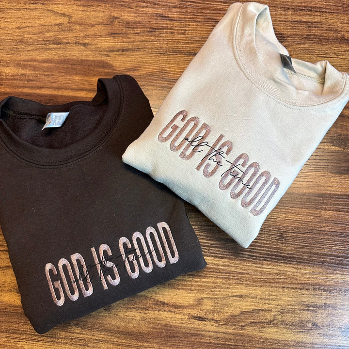 Custom God is Good Embroidered Sweatshirt