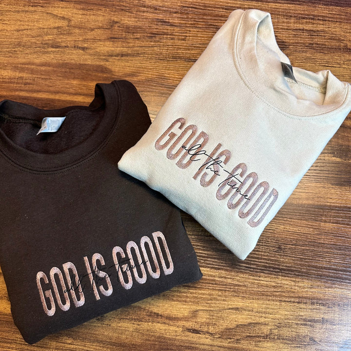 Custom God is Good Embroidered Sweatshirt