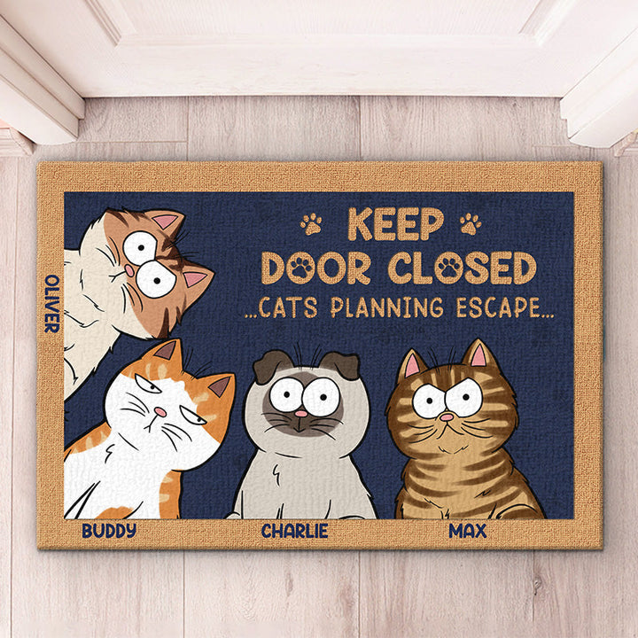 Don't Let The Cat Out No Matter What He Tells You - Cat Personalized Custom Home Decor Decorative Mat