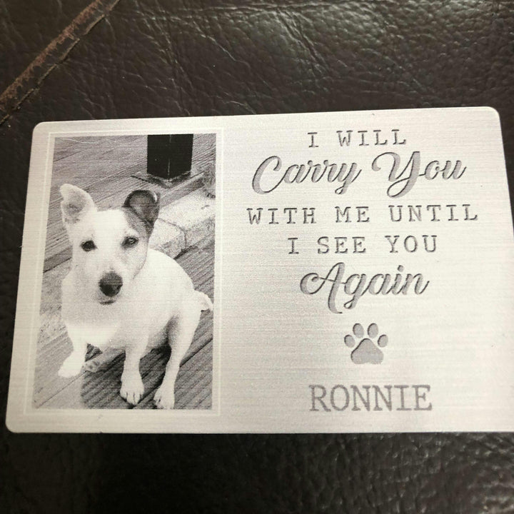 Custom Photo My Pawprints May No Longer Be In Your House - Memorial Personalized Custom Aluminum Wallet Card