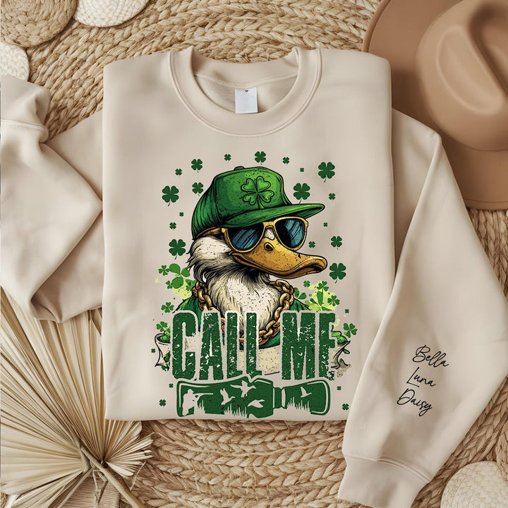 Nennen Sie mich St. Patricks Day Sweatshirt