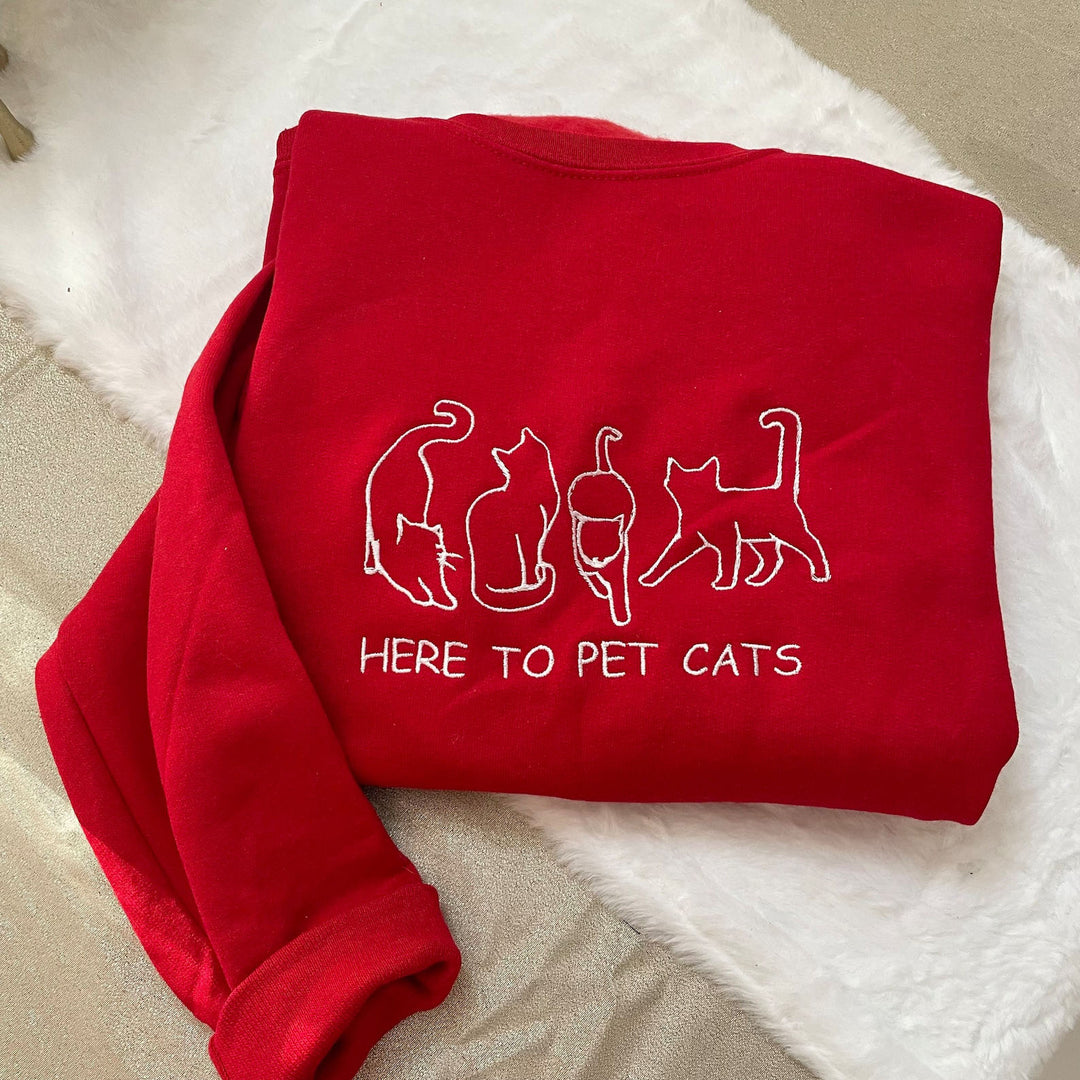 Here to Pet Cats Embroidered Sweatshirt - cat mama - cat dad