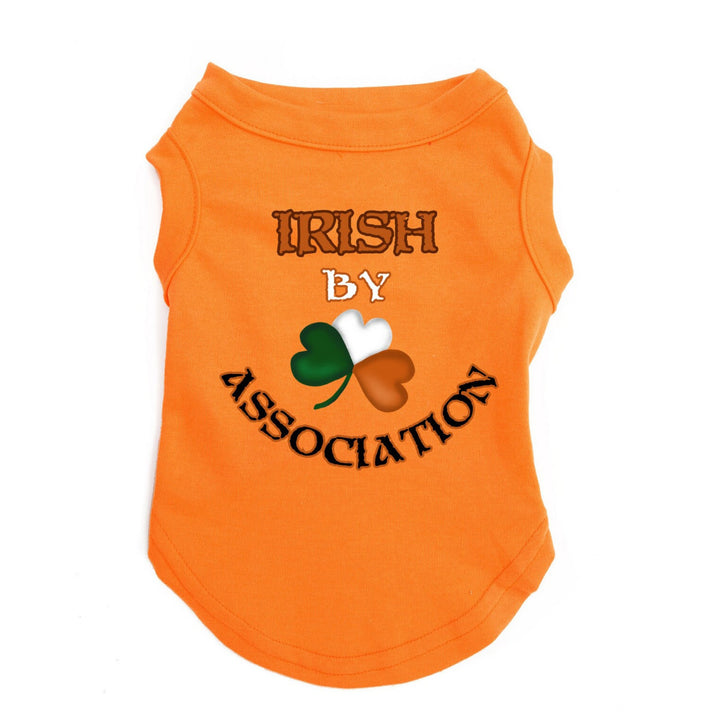 "Irish by Association" Fun St. Paddy's Day Dog Shirt