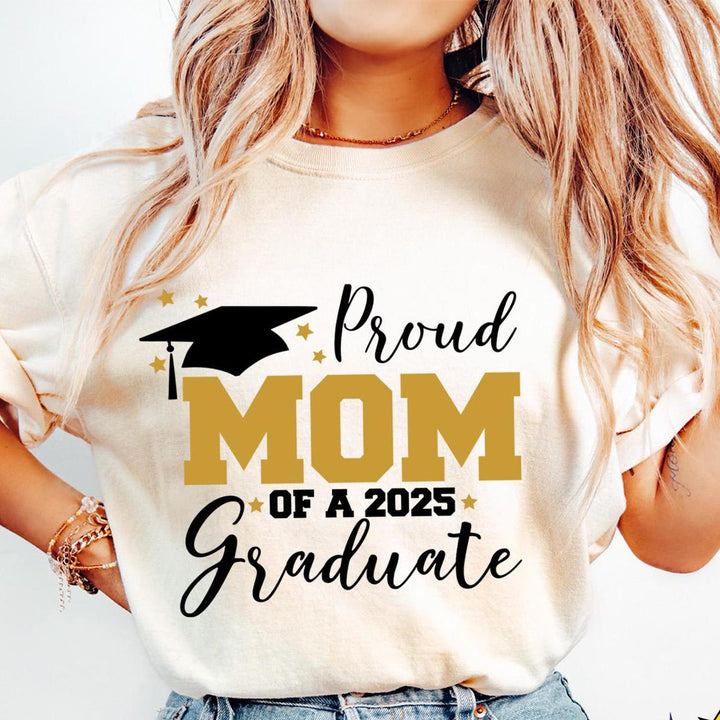Proud Mom of a 2025 graduate t-shirt