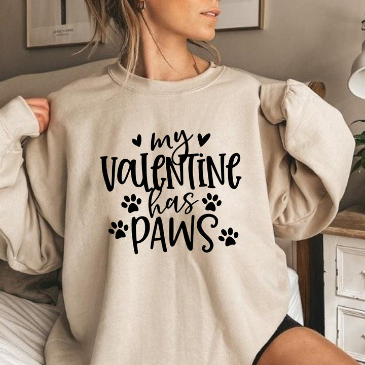 My Valentine Has Paws Sweatshirt, Pet Lover Valentine