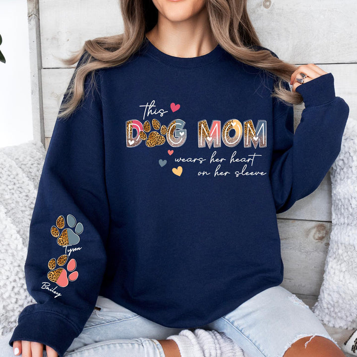 Custom Dog Mom Sweatshirt, This Dog Mom Wears Her Heart On Her Sleeve