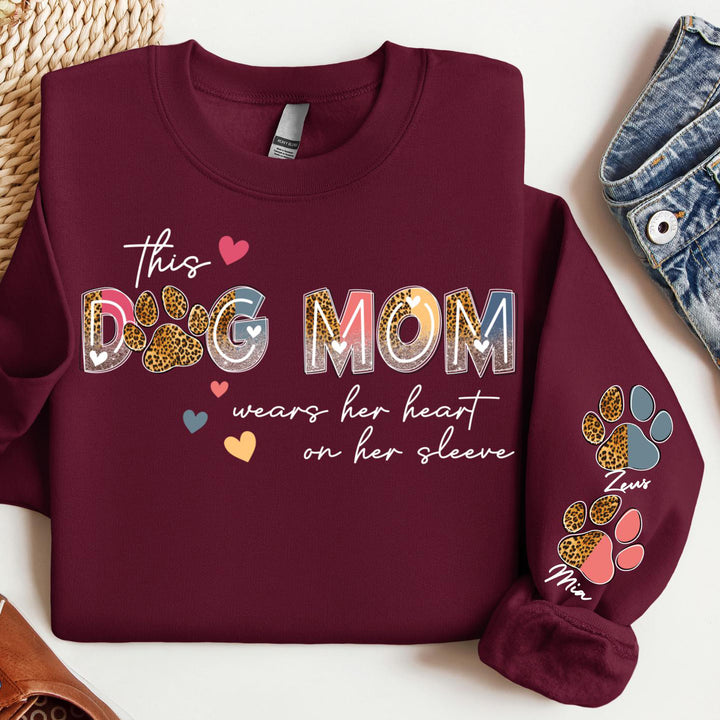 Custom Dog Mom Sweatshirt, This Dog Mom Wears Her Heart On Her Sleeve